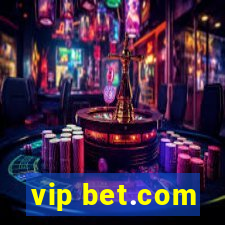 vip bet.com